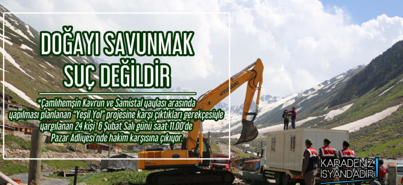 Yeşil Yol Karşıtları Hakim Karşısına Çıkacak